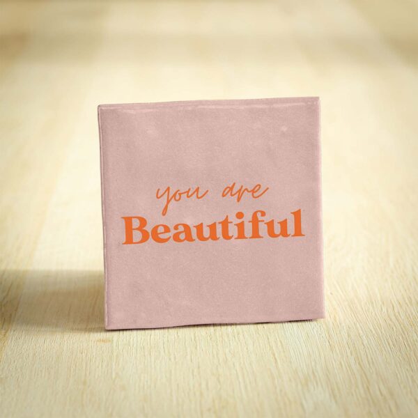 ”Your are beautiful” – Tegeltje