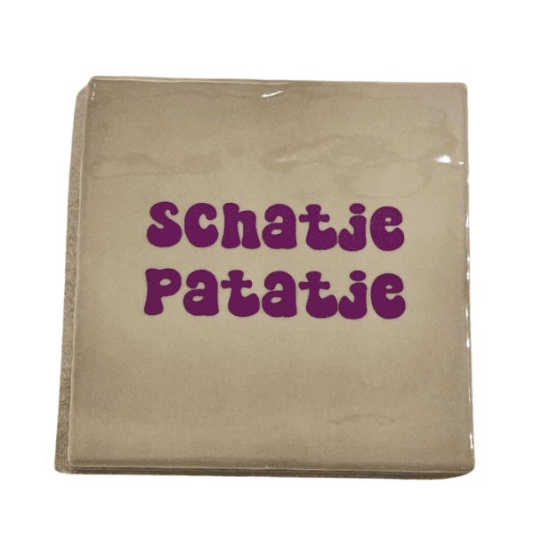 ”Schatje patatje” Tegeltje